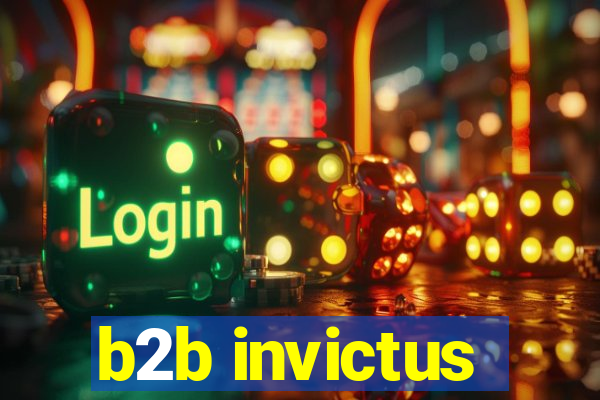 b2b invictus